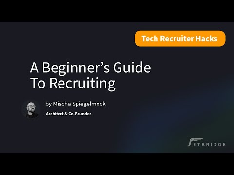 A Beginner's Guide To Recruiting